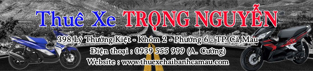 Thuê xe 2 bánh Cà Mau - Xe tay ga - Xe số